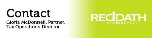 Click here to contact Redpath's Gloria McDonnell, Partner and Tax Operations Director.