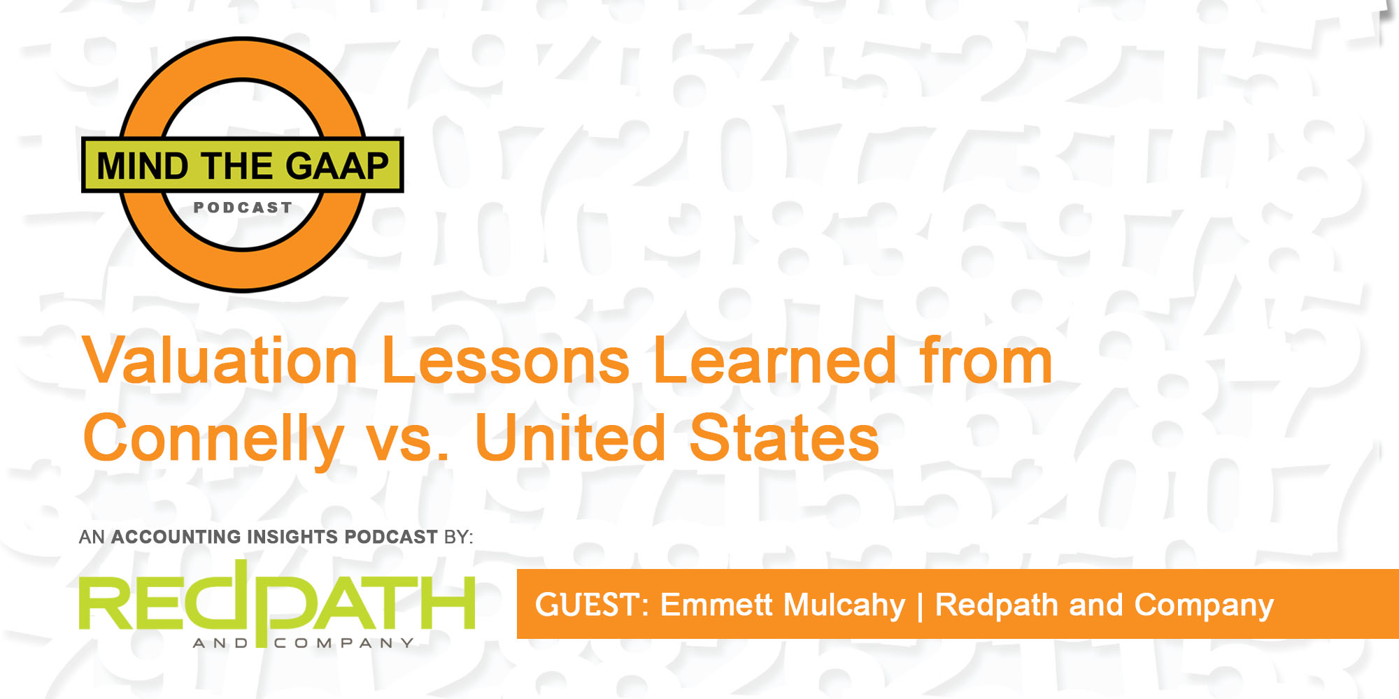 Mind the GAAP Podcast: Valuation Lessons Learned from Connelly vs. United States