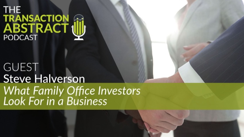 What Family Office Investors Look For in a Business [PODCAST]